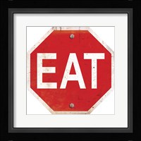 Eat Stop Sign Fine Art Print