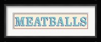 Meatballs Framed Print