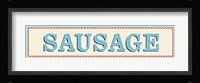 Sausage Framed Print