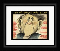 Ultimate Politician Fine Art Print