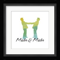 Mister & Mister Framed Print
