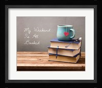 My Weekend Is All Booked-  Blue Framed Print