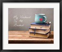 My Weekend Is All Booked-  Blue Fine Art Print