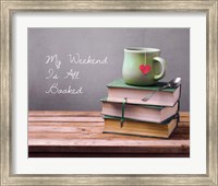 My Weekend Is All Booked - Green Fine Art Print