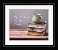 My Weekend Is All Booked - Green Framed Print