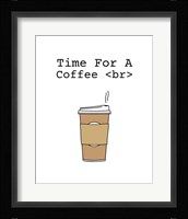 Time For A Coffee <br> - White Fine Art Print