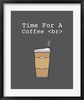 Time For A Coffee <br> - Gray Fine Art Print