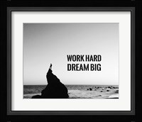 Work Hard Dream Big - Sea Shore Black and White Fine Art Print