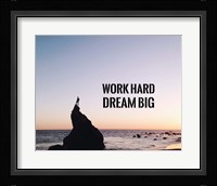Work Hard Dream Big - Sea Shore Color Fine Art Print