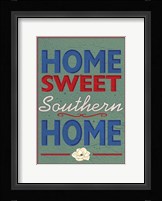 Home Sweet Southern Home Framed Print