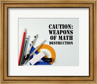 Caution: Weapons of Math Destruction - Color Fine Art Print