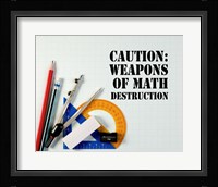 Caution: Weapons of Math Destruction - Color Fine Art Print