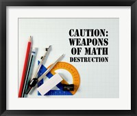 Caution: Weapons of Math Destruction - Color Framed Print