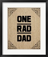 One Rad Dad - Brown Cardboard Fine Art Print