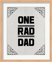 One Rad Dad - White Cardboard Fine Art Print