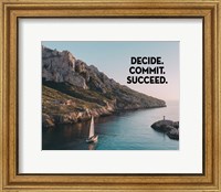 Decide Commit Succeed - Sailboat Color Fine Art Print