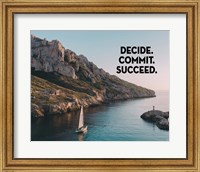 Decide Commit Succeed - Sailboat Color Fine Art Print