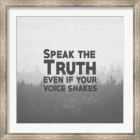 Speak The Truth - Grayscale Fine Art Print