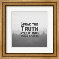 Speak The Truth - Grayscale Fine Art Print