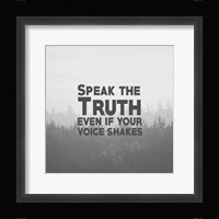 Speak The Truth - Grayscale Fine Art Print