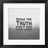 Speak The Truth - Grayscale Fine Art Print