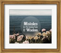 Mistakes Are The Growing Pains of Wisdom - Color Fine Art Print