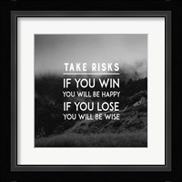 Take Risks - Forest Landscape Grayscale Framed Print