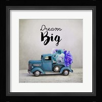 Dream Big - Blue Truck and Flowers Fine Art Print