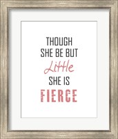 Though She Be But Little - Black and Pink Fine Art Print