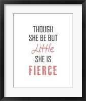 Though She Be But Little - Black and Pink Fine Art Print