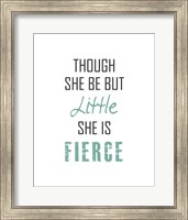 Though She Be But Little - Black and Teal Fine Art Print