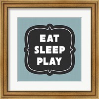 Eat Sleep Play Football - Blue Part II Fine Art Print