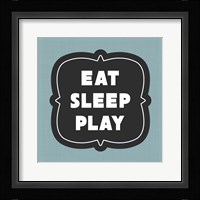 Eat Sleep Play Football - Blue Part II Fine Art Print