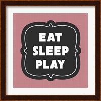 Eat Sleep Play Football - Pink Part II Fine Art Print