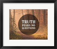 Truth Fears No Questions - Forest Fine Art Print