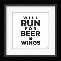 Will Run For Beer And Wings Fine Art Print