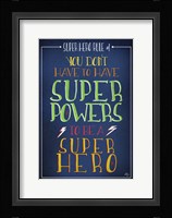 Super Hero Rule 1 Fine Art Print