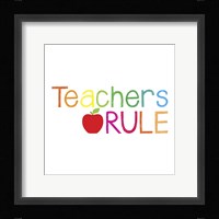 Teachers Rule Fine Art Print