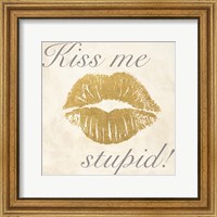 Kiss Me Stupid! #2 Fine Art Print