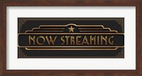 Now Streaming Fine Art Print