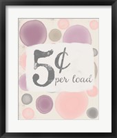 5 Cents Per Load Framed Print