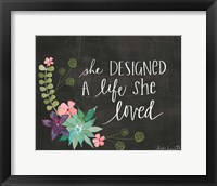 She Designed a Life She Loved Fine Art Print