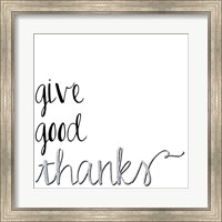 Give Good Thanks Fine Art Print