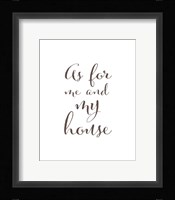 As For Me and My House Fine Art Print