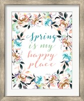 Spring is My Happy Place Fine Art Print