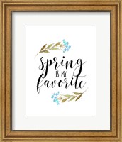 Spring is My Favorite Fine Art Print