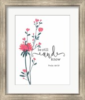 Be Still & Know Bloom Fine Art Print