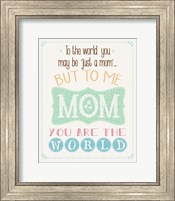 The World Mom Fine Art Print