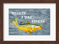 Wishin I Was Fishin Fine Art Print