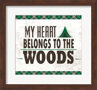 My Heart Belongs to the Woods Fine Art Print
